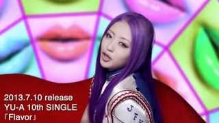 YU-A 10th SINGLE 「Flavor」 毒カワ宣言!!これが本当のYU-A。