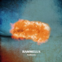 RAMMELLS『Authentic』インタビュー