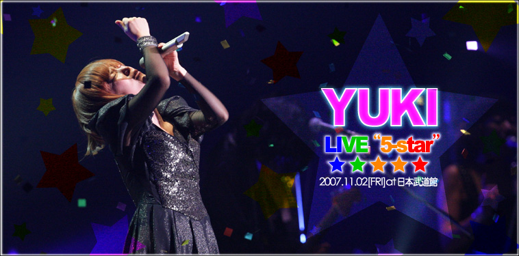 YUKI 【YUKI LIVE“5-star”】ライブ写真