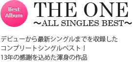 GARNET CROW 『THE ONE ～ALL SINGLES BEST～』 