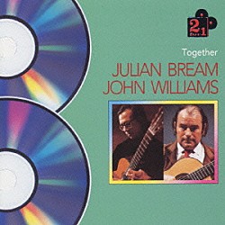 ジュリアン・ブリ―ム＆ジョン・ウィリアムス「ジュリアン＆ジョン・超絶のギター・デュオ」