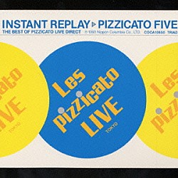 ＰＩＺＺＩＣＡＴＯ　ＦＩＶＥ「インスタント・リプレイ」