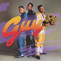 ガイ「 ＧＵＹ」