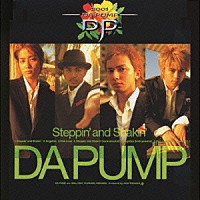 ＤＡ　ＰＵＭＰ「 Ｓｔｅｐｐｉｎ’　ａｎｄ　Ｓｈａｋｉｎ’」