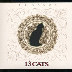 １３キャッツ「１３　ＳＯＮＧＳ」