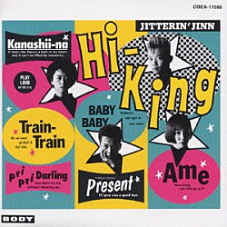 ＪＩＴＴＥＲＩＮ’ＪＩＮＮ「Ｈｉ－Ｋｉｎｇ」