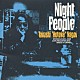 永井“ホトケ”隆「Ｎｉｇｈｔ　Ｐｅｏｐｌｅ」