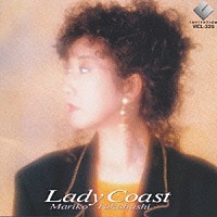 高橋真梨子「 Ｌａｄｙ　Ｃｏａｓｔ」