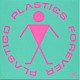 ＰＬＡＳＴＩＣＳ「ＦＯＲＥＶＥＲ　ＰＬＡＳＴＩＣＯ」