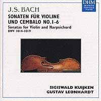 Ｓ．クイケン／レオンハルト「 ヴァイオリンとチェンバロのためのソナタ集」