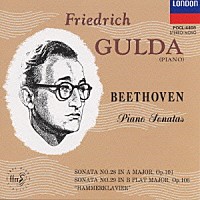 フリードリヒ・グルダ「 ベートーヴェン：ピアノ・ソナタ第２８番、第２９番「ハンマークラヴィーア」」