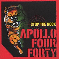 アポロ４４０「 ストップ・ザ・ロック」