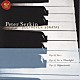 ピーター・ゼルキン「ベートーヴェン：熱情＆月光　ピアノ・ソナタ第１３番変ホ長調」