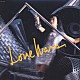 松任谷由実 「ＬＯＶＥ　ＷＡＲＳ」