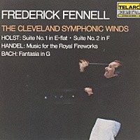 フレデリック・フェネル「 ホルスト：吹奏楽のための組曲第１，２番」