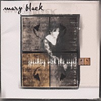 メアリー・ブラック「 ＳＰＥＡＫＩＮＧ　ＷＩＴＨ　ＴＨＥ　ＡＮＧＥＬ」