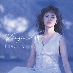 西村由紀江「Ｖｉｒｇｉｎ」