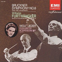 ヴィルヘルム・フルトヴェングラー ベルリン・フィルハーモニー管弦楽団 エリザベート・シュワルツコップ「ブルックナ－：交響曲第６番（第２楽章～第４楽章）」