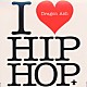 Ｄｒａｇｏｎ　Ａｓｈ「Ｉ　ＬＯＶＥ　ＨＩＰ　ＨＯＰ」