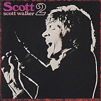スコット・ウォーカー「 スコット　２」