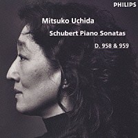 内田光子「 シューベルト：ピアノ・ソナタ第１９番、第２０番」