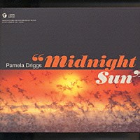 パメラ・ドリッグス「 ミッド・ナイト・サン　～真夜中の太陽～」