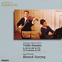 ヘンリク・シェリング「 モーツァルト：ヴァイオリン・ソナタ　第２６番・第２９番・第３２番」