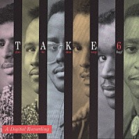 テイク６「 ＴＡＫＥ６」