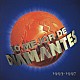 ＤＩＡＭＡＮＴＥＳ「ロ・メジャー・デ・ディアマンテス１９９３－１９９７」