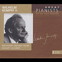 ヴィルヘルム・ケンプ「 ２０世紀の偉大なるピアニストたち：ヴィルヘルム・ケンプ③」
