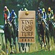 すぎやまこういち「「ＫＩＮＧ　ＯＦ　ＴＵＲＦ」中央競馬のファンファーレ２００１年完全盤」