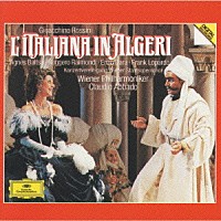 ルッジェーロ・ライモンディ「 ロッシーニ：歌劇「アルジェのイタリア女」全曲」