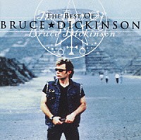ブルース・ディッキンソン「 ベスト・オブ・ブルース・ディッキンソン」