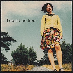 原田知世「Ｉ　ｃｏｕｌｄ　ｂｅ　ｆｒｅｅ」