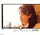 ＺＡＲＤ「ｐｒｏｍｉｓｅｄ　ｙｏｕ」