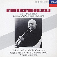 ミッシャ・エルマン「 チャイコフスキー：ヴァイオリン協奏曲　ニ長調、Ｏｐ．３５」