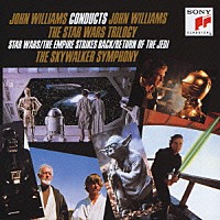 ジョン・ウィリアムズ「 ベスト・オブ・スター・ウォーズ　「スター・ウォーズ」「帝国の逆襲」「ジェダイの復讐」」
