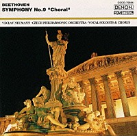 ヴァーツラフ・ノイマン「 ベートーヴェン：交響曲第９番「合唱つき」《ザ・クラシック　１２００－（６）》」