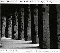 キム・カシュカシアン「 バルトーク：ヴィオラ協奏曲」