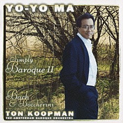 ヨーヨー・マ トン・コープマン アムステルダム・バロック管弦楽団「シンプリー・バロックⅡ」