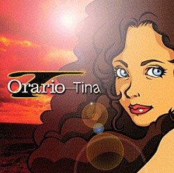 Ｔｉｎａ「Ｏｒａｒｉｏ」