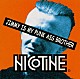 ＮＩＣＯＴＩＮＥ「ジミーはいかしたブラザー」