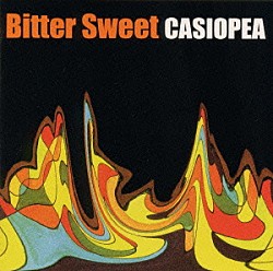 ＣＡＳＩＯＰＥＡ 野呂一生 向谷実 鳴瀬喜博 神保彰「Ｂｉｔｔｅｒ　Ｓｗｅｅｔ」