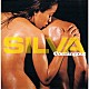 ＳＩＬＶＡ「Ｃｏｍｉｎｇｏｕｔ」