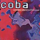 ｃｏｂａ「ｔｅｃｈｎｏ　ｃａｂａｒｅｔ　ｒｅｍｉｘ」