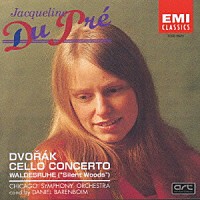 ジャクリーヌ・デュ・プレ「 ドヴォルザーク：チェロ協奏曲」