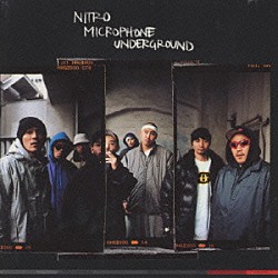 ＮＩＴＲＯ　ＭＩＣＲＯＰＨＯＮＥ　ＵＮＤＥＲＧＲＯＵＮＤ「ＮＩＴＲＯ　ＭＩＣＲＯＰＨＯＮＥ　ＵＮＤＥＲＧＲＯＵＮＤ」