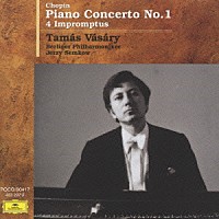タマーシュ・ヴァーシャーリ「 ショパン：ピアノ協奏曲　第１番　／即興曲　全曲」