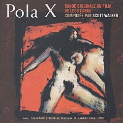 （オリジナル・サウンドトラック） ソニック・ユース スモッグ　他「「ポーラＸ」オリジナル・サウンドトラック」