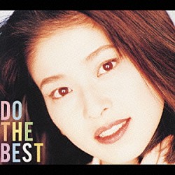 森高千里「ＤＯ　ＴＨＥ　ＢＥＳＴ」